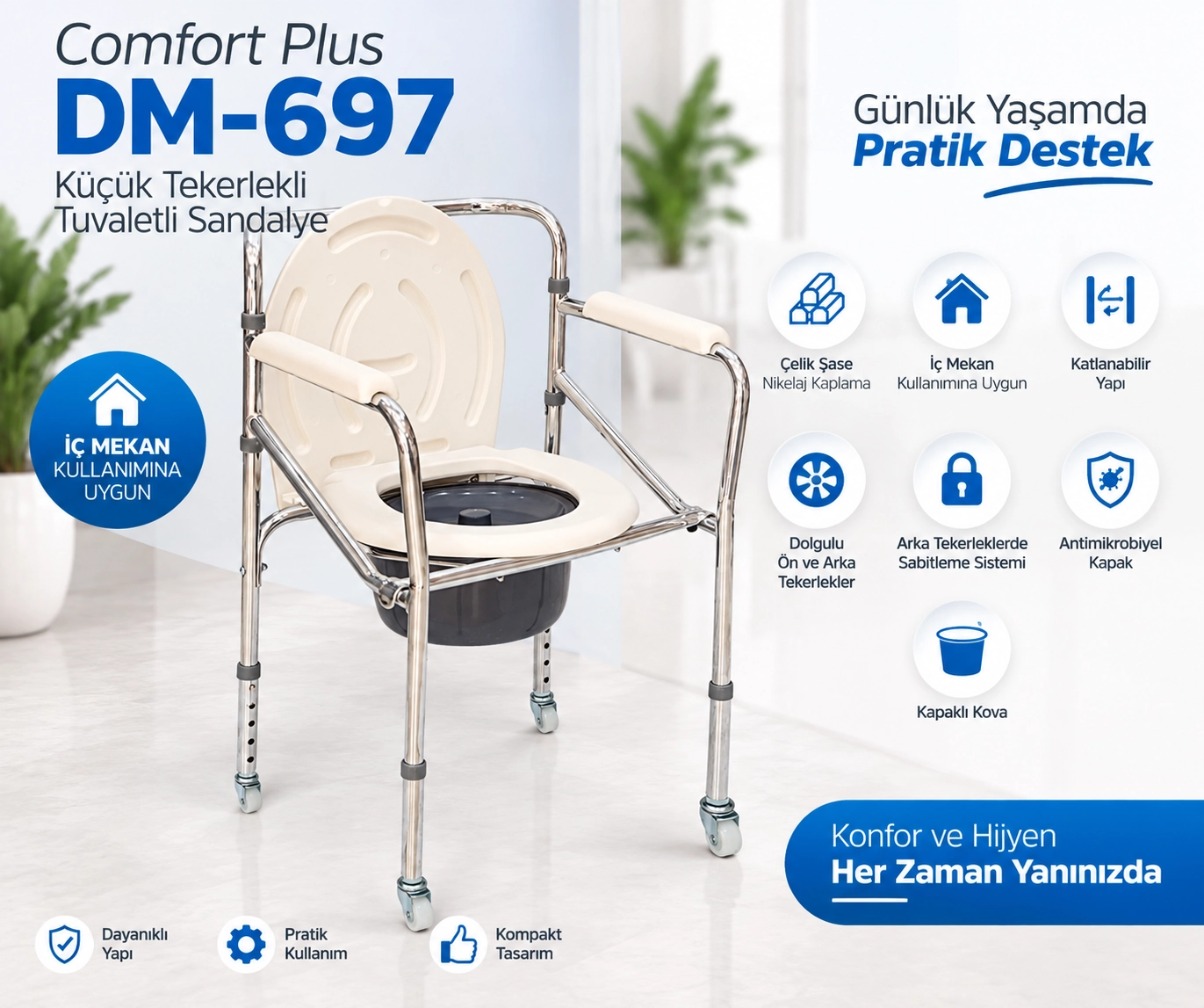 Comfort Plus DM-697 Küçük Tekerlekli Tuvaletli Sandalye