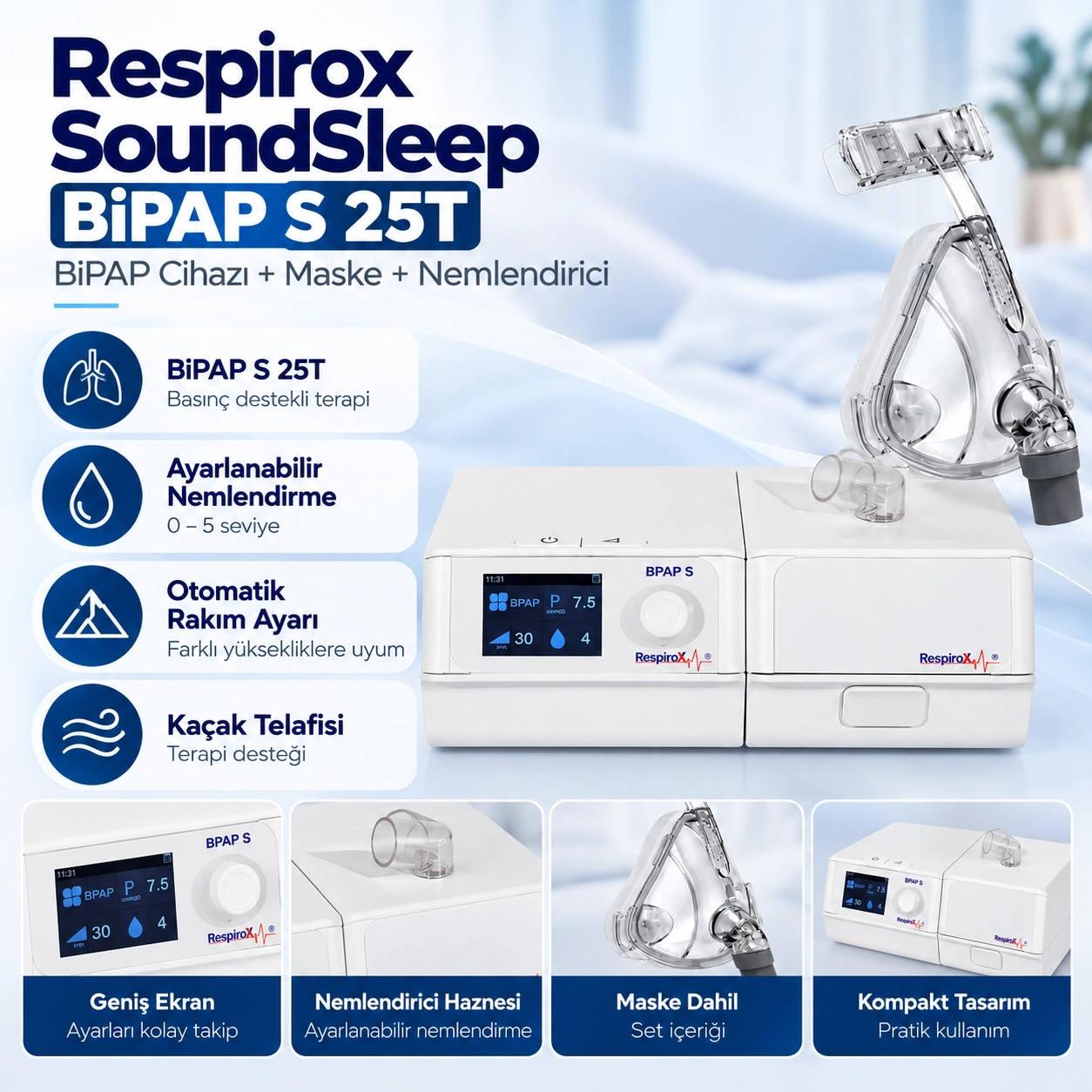 Respirox SoundSleep BiPAP S 25T Cihazı + Maske + Nemlendirici
