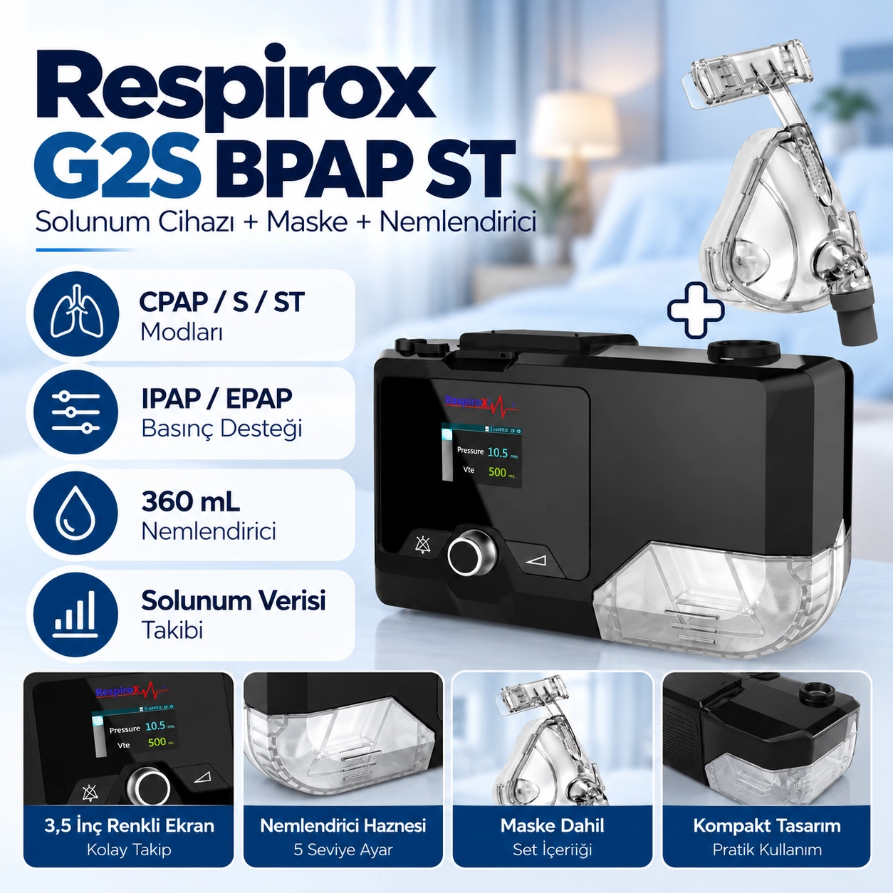 Respirox G2S BPAP ST Cihazı + Maske + Nemlendirici