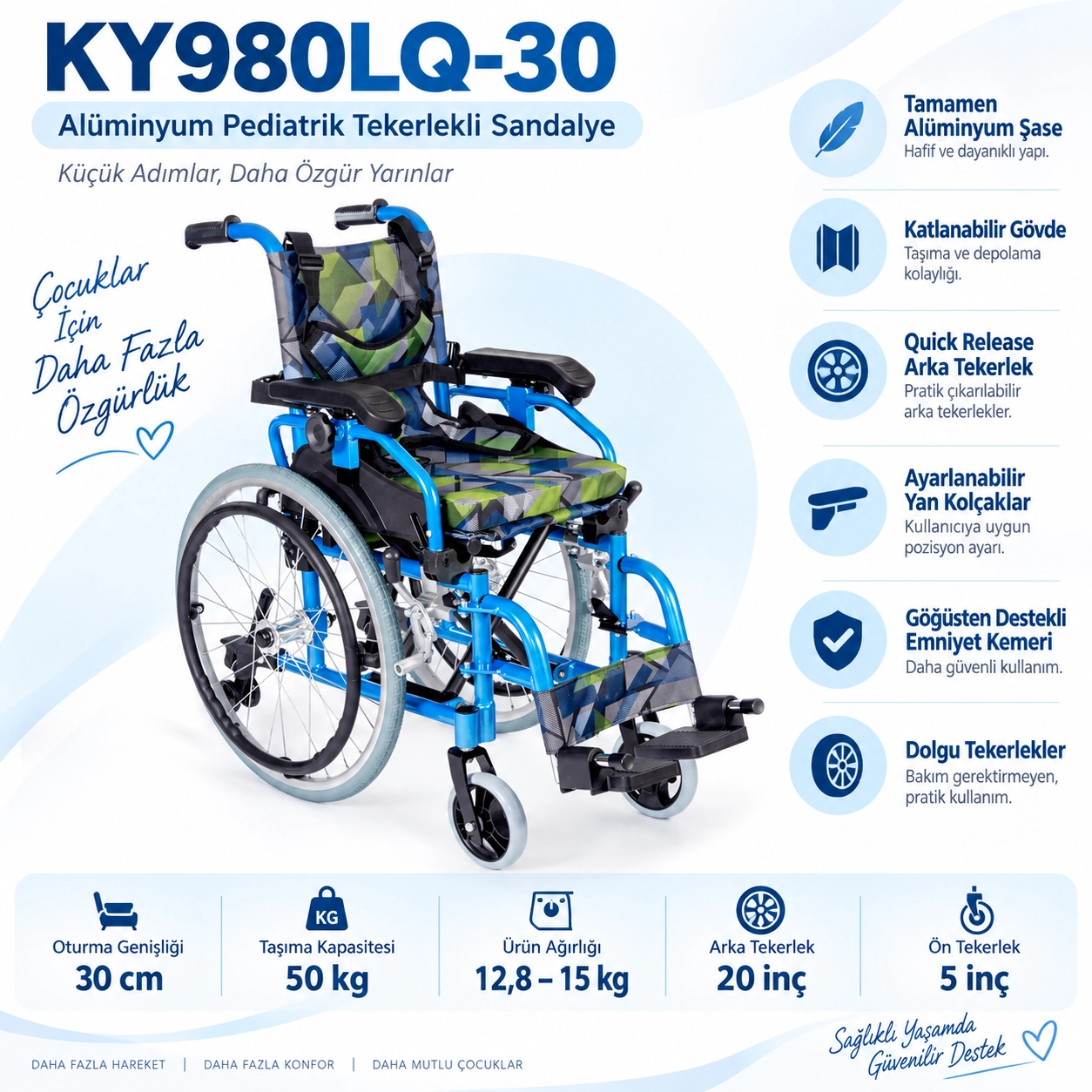 Comfort Plus KY980LQ-30 Alüminyum Pediatrik Özellikli Tekerlekli Sandalye