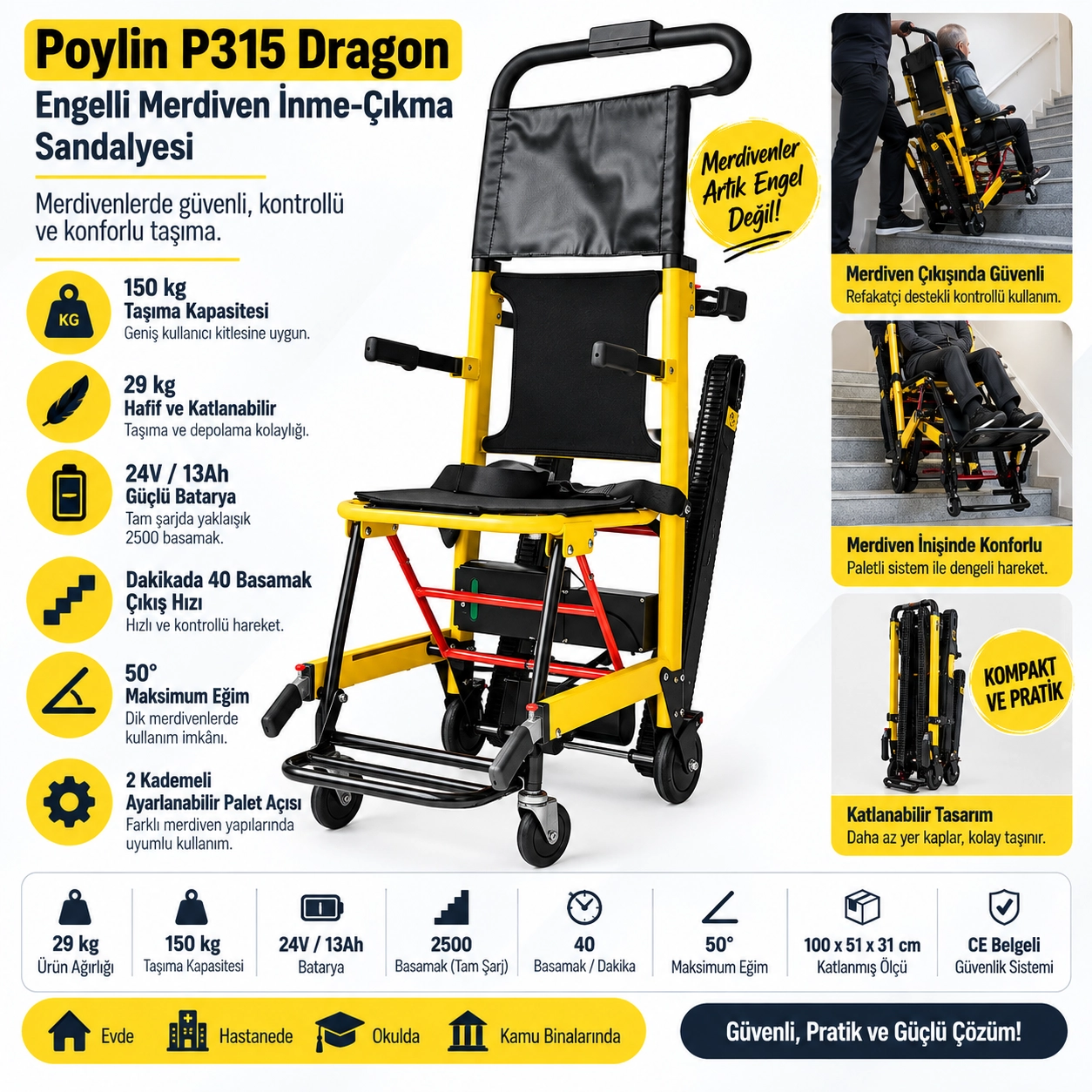 Poylin P315 Dragon Engelli Merdiven İnme-Çıkma Sandalyesi
