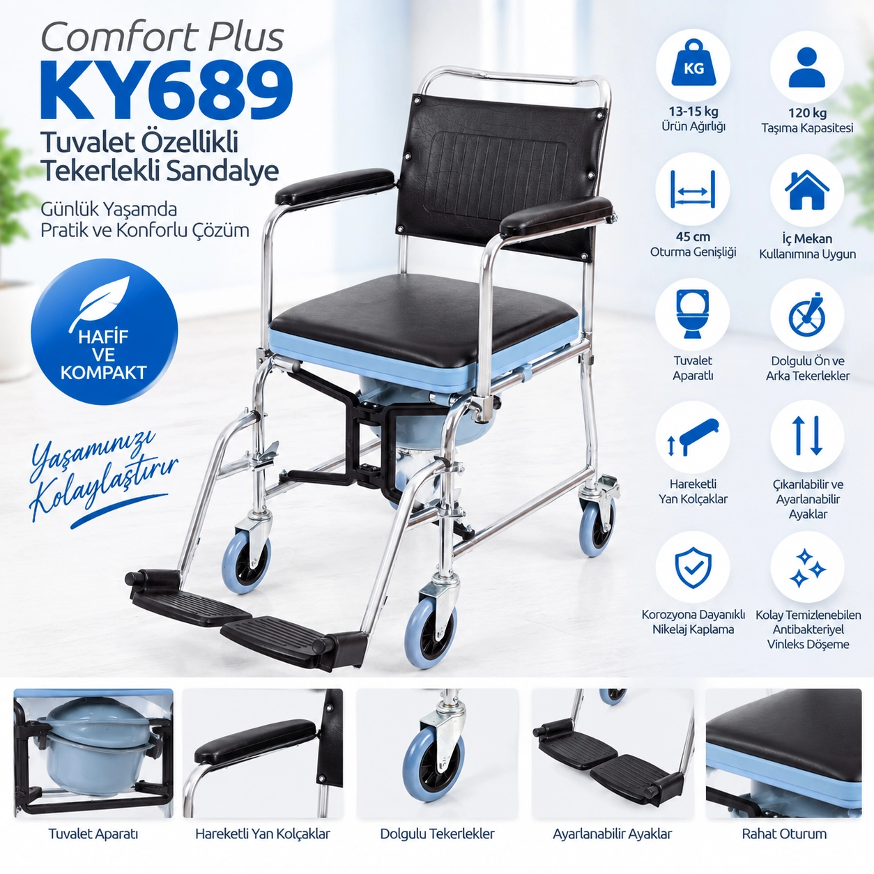 Comfort Plus KY689 Tuvalet Özellikli Tekerlekli Sandalye